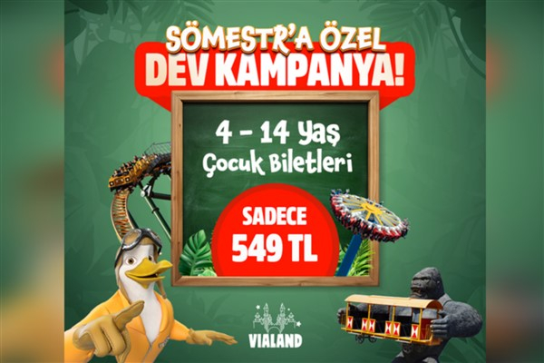 Vialand Tema Park’ta ara tatil coşkusu