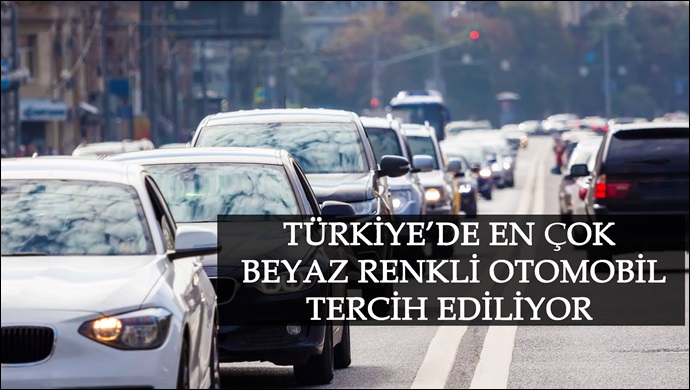 Türkiye’de En Çok Beyaz Renkli Otomobil Tercih Ediliyor