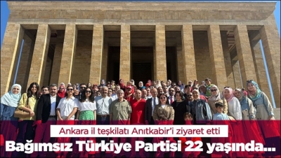 Bağımsız Türkiye Partisi 22 yaşında…
